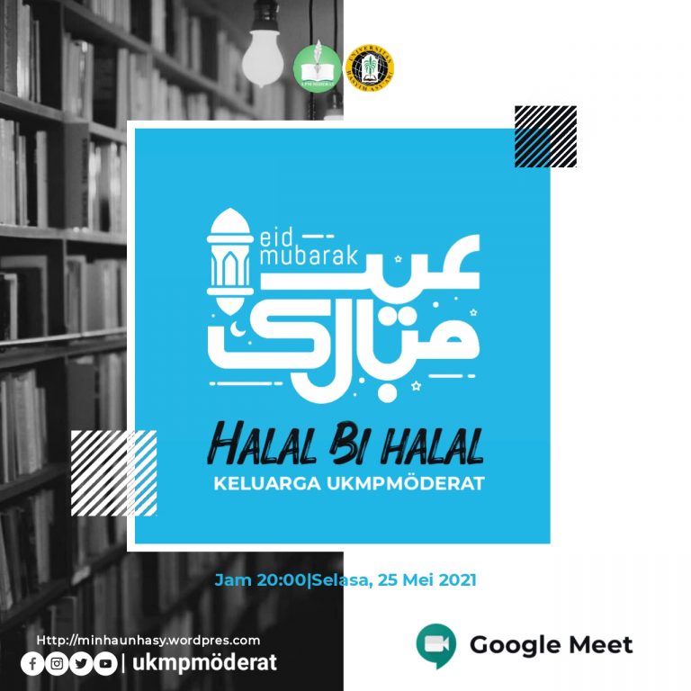 UKMP MÖDERAT Gelar Acara Halal Bihalal Virtual Lintas Angkatan UKMP MÖDERAT Gelar Acara Halal Bihalal Virtual Lintas Angkatan