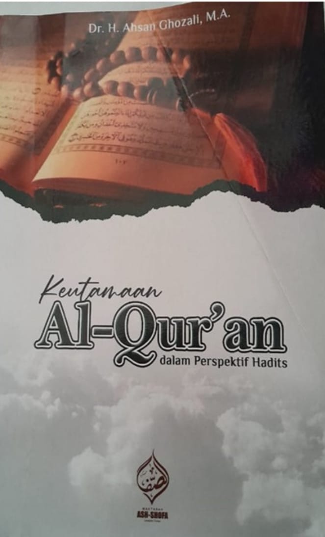 Keutamaan Al-Qur’an dalam Perspektif Hadis
